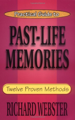 Practical Guide to Past-life Memories