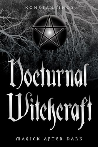 Nocturnal Witchcraft