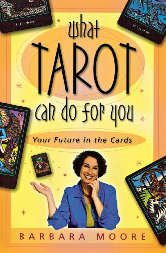 What Tarot Can Do for You