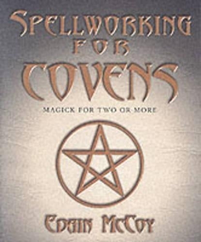 Spellworking for Covens