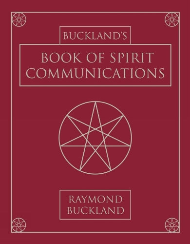 Bucklands Book of Spirit Communications