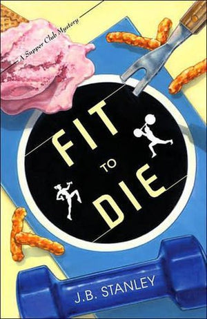 Fit to Die