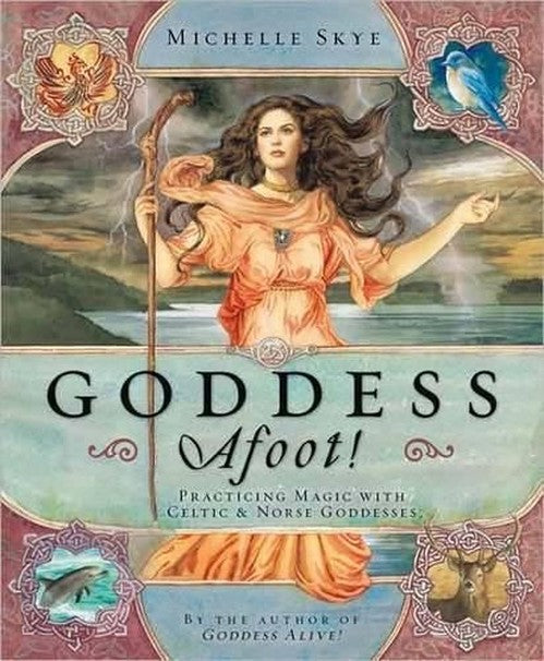 Goddess Afoot!
