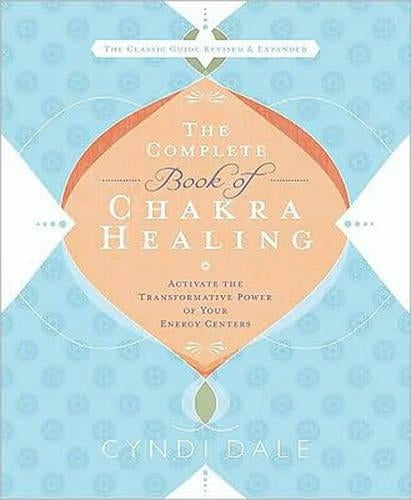 The Complete Book of Chakra Healing