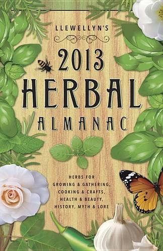 Llewellyn's 2013 Herbal Almanac