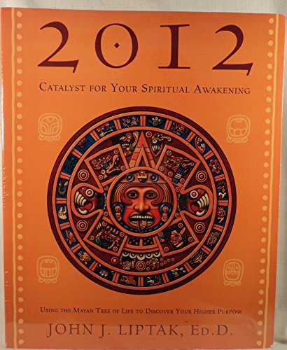 2012: Catalyst for Your Spiritual Awakening