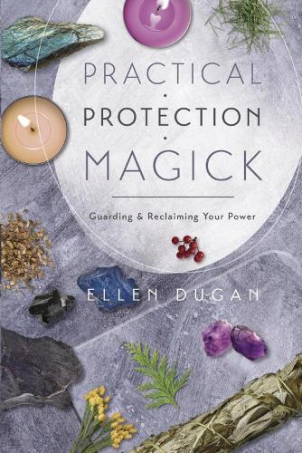 Practical Protection Magick