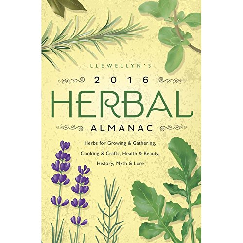 Llewellyn's 2016 Herbal Almanac