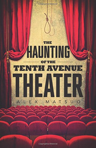 The Haunting of the Tenth Avenue Theater