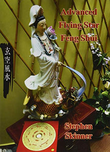 Advanced Flying Star Feng Shui 