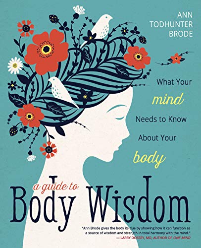 A Guide to Body Wisdom