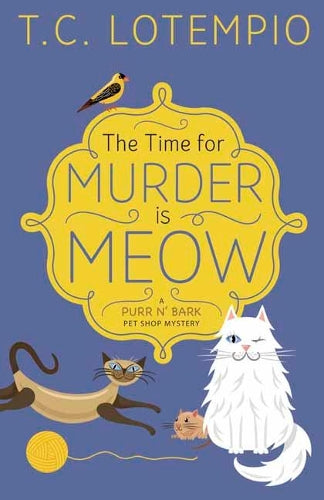 The Time for Murder is Meow
