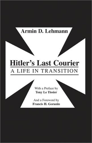 Hitler's Last Courier