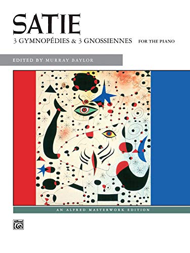 Three Gymnopedies & Three Gnossiennes
