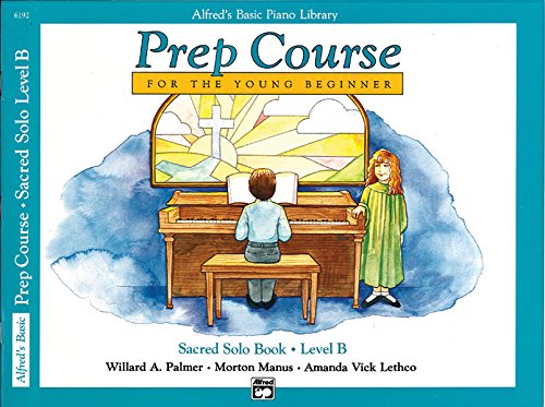 Alfreds Basic Piano Library Prep Course Sacred B