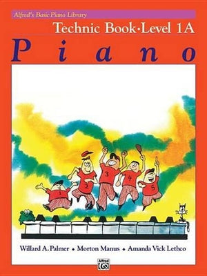 Alfred's Basic Piano Library Technic Book 1A