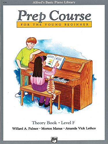 Alfred's Basic Piano Prep Course Theory, Bk F: For the Young Beginner: Theory Book Level F (Alfred's Basic Piano Library)