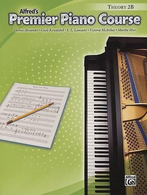 Alfred's Premier Piano Course Theory 2B
