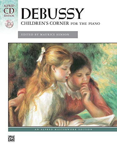 Children's Corner: For the Piano, Book & Online Audio (Alfred Masterwork Audio Edition)