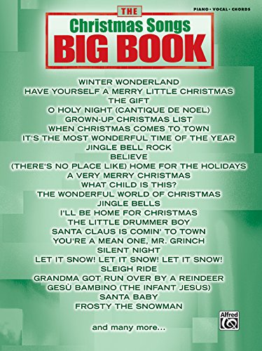 The Christmas Songs Big Book: Piano/Vocal/Chords (The Big Book Series)