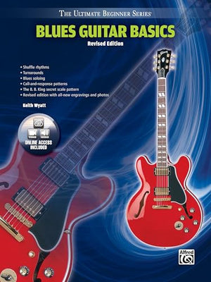 Blues Guitar Basics (Revised Edition)