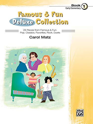 Famous & Fun Deluxe Collection, Bk 1