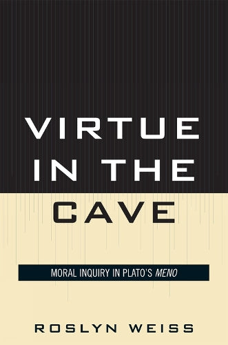 Virtue in the Cave