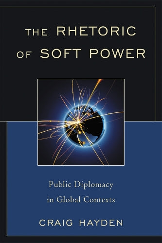 The Rhetoric of Soft Power