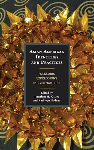 Asian American Identities and Practices