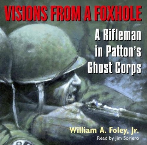 Visions from a Foxhole