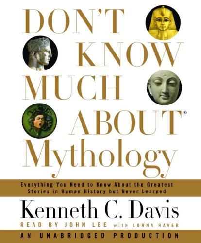 Don't Know Much about Mythology