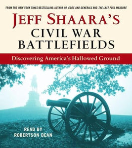 Jeff Shaara's Civil War Battlefields 