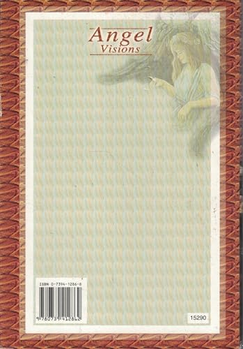 Angel Visions: True Stories of People Who Have Seen Angels, and How You Can See Angels, Too!