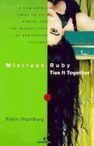 Mistress Ruby Ties It Together