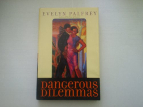Title: Dangerous Dilemmas