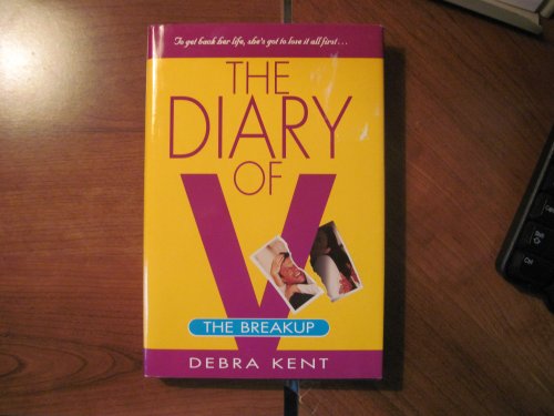 The Diary of V; the Breakup
