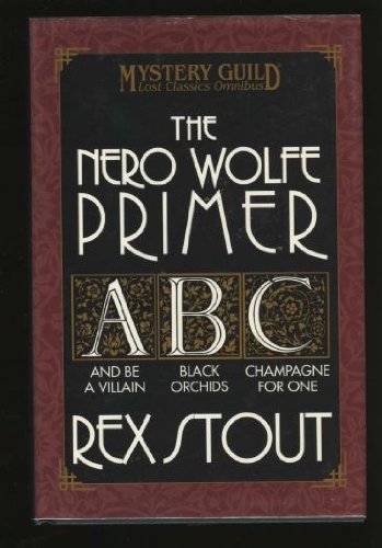 The Nero Wolf Primer Edition: reprint