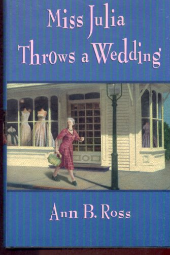 Miss Julia Throws a Wedding