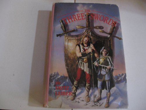 The Three of Swords: Swords and Deviltry, Swords Against Death, Swords in the Mist