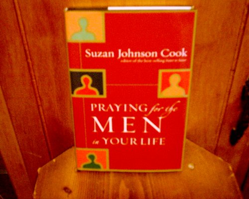 Praying for the Men in Your Life