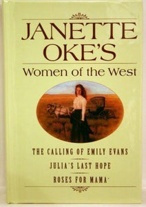 The Calling of Emily EvansJulias Last HopeRoses for Mama Women of the West 