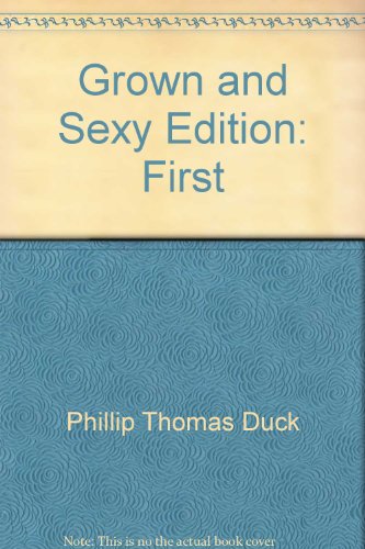 Grown and Sexy Edition: First