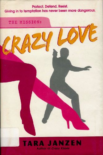 Crazy Love (The Mission)