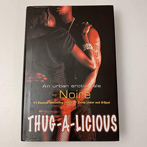 Thug-A-Licious Edition: First