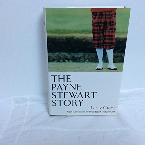 The Payne Stewart Story