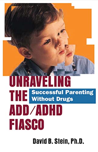 Unraveling the ADD/ADHD Fiasco