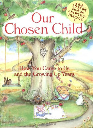 Our Chosen Child