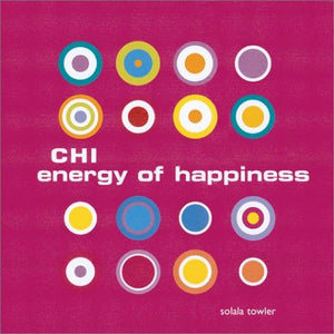 Chi Energy of Happiness 