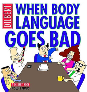 When Body Language Goes Bad 