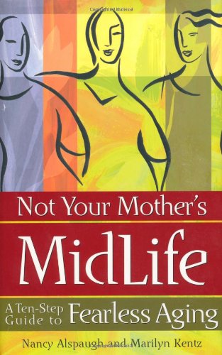 Not Your Mother's Midlife